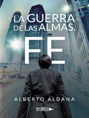 cover image of La Guerra de las Almas. Fe